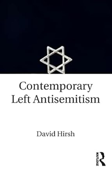 Contemporary Left Antisemitism