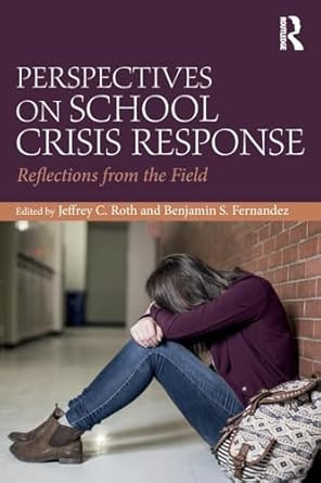 Perspectives on School Crisis Response