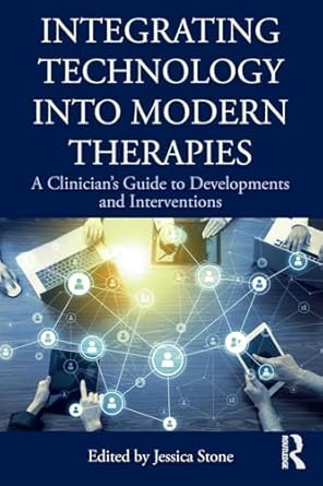 Integrating Technology into Modern Therapies