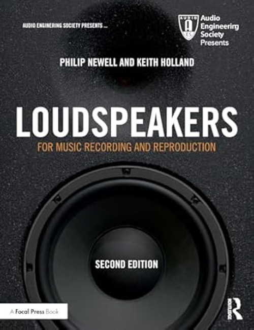 Loudspeakers: For Music Recording and Reproduction
