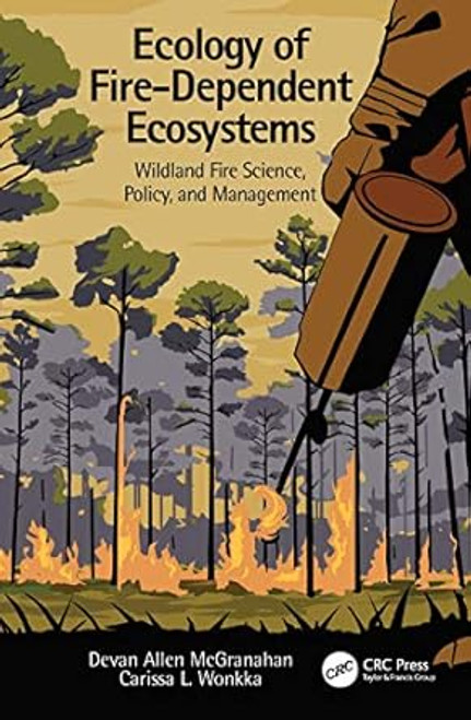 Ecology of Fire-Dependent Ecosystems