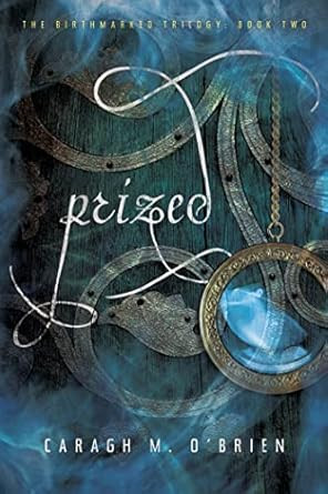 Prized (Birthmarked)