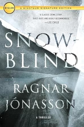 Snowblind: A Thriller