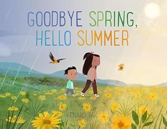Goodbye Spring Hello Summer