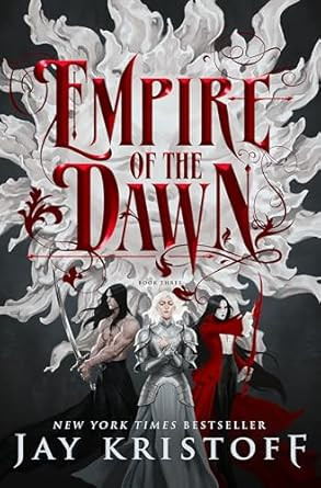Empire of the Dawn: Book Three