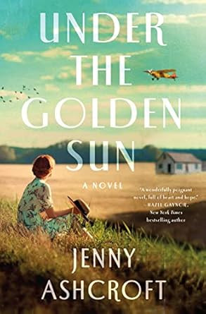 Under the Golden Sun: A Novel
