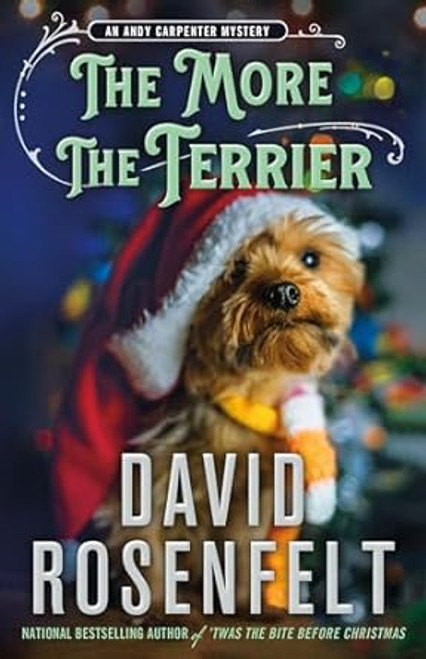 The More the Terrier: An Andy Carpenter Mystery