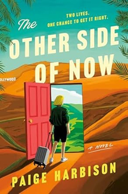 The Other Side of Now: A Novel