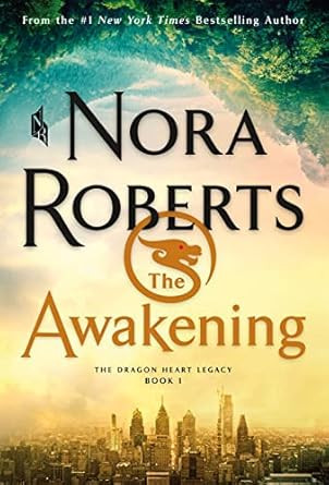 The Awakening: The Dragon Heart Legacy Book 1