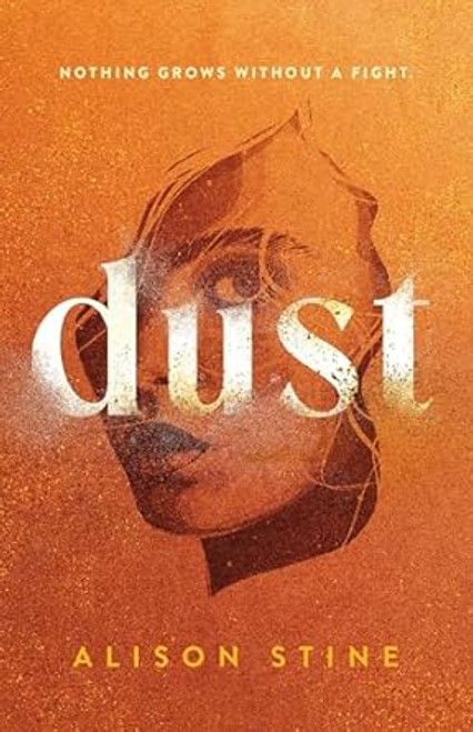 Dust: A Novel