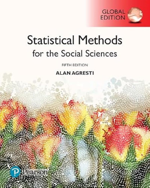 Statistical Methods for the Social Sciences Global Edition