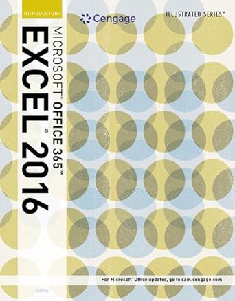 Illustrated Microsoft Office 365 & Excel 2016