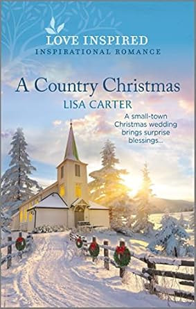 A Country Christmas: An Uplifting Inspirational Romance