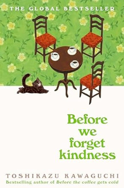 Before We Forget Kindness