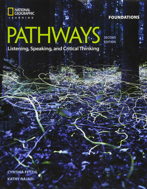 Pathways: Listening Speaking and Critical Thinking Foundations