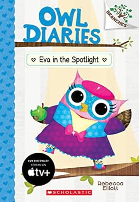 Eva in the Spotlight: A Branches Book