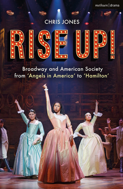 Rise Up!: Broadway and American Society from 'Angels in