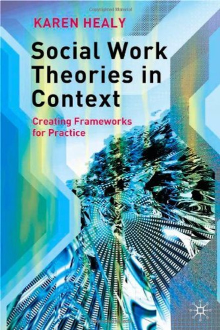 Social Work Theories In Context