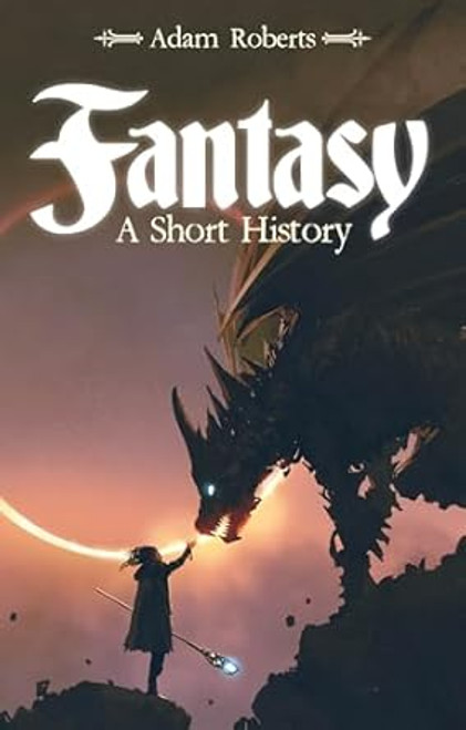 Fantasy: A Short History
