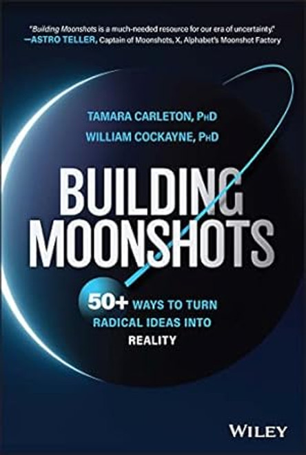 Building Moonshots