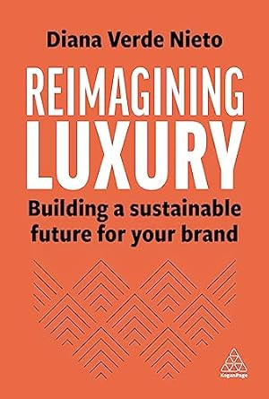 Reimagining Luxury