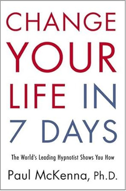 Change Your Life in Seven Days