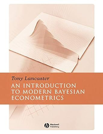 Introduction to Modern Bayesian Econometrics