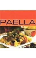 Paella: 40 Delicious Spanish Style Recipes