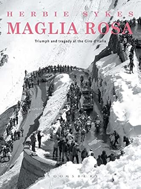 Maglia Rosa: Triumph and Tragedy at the Giro D'Italia