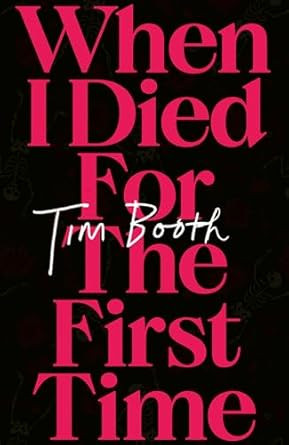 When I Died For The First Time