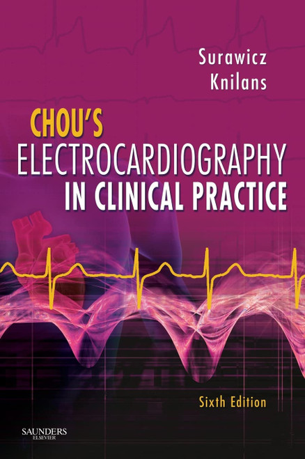 Chou's Electrocardiography in Clinical Practice