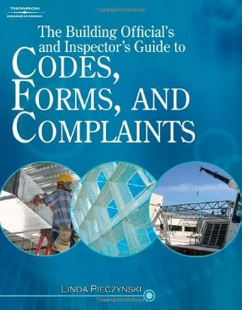 The Building Official's and Inspector's Guide to Codes