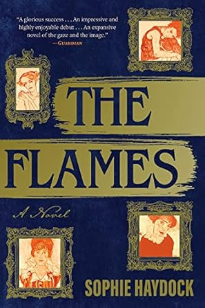 The Flames: A Novel