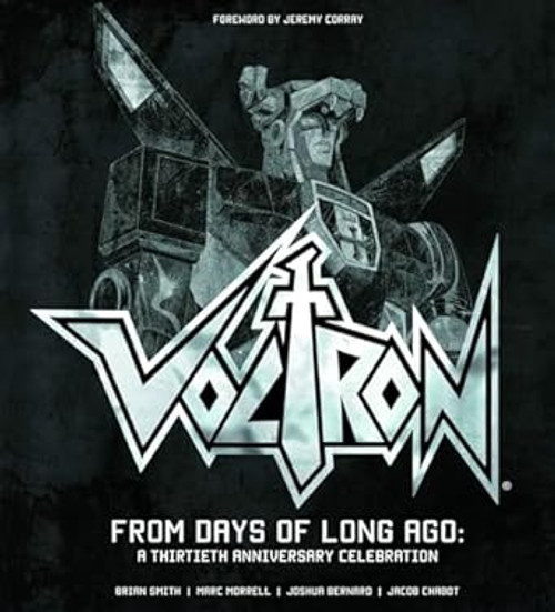 Voltron: From Days of Long Ago: A Thirtieth Anniversary
