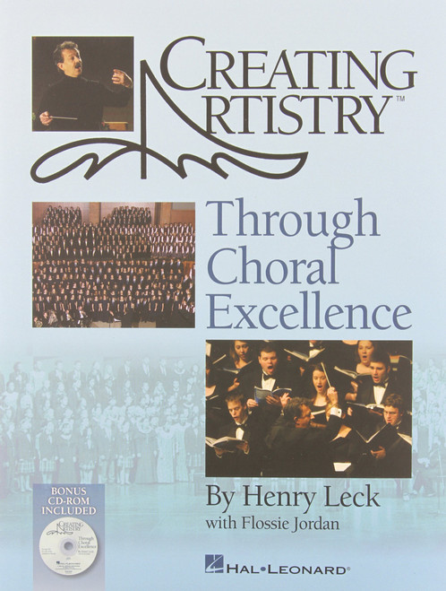 Creating Artistry Through Choral Excellence