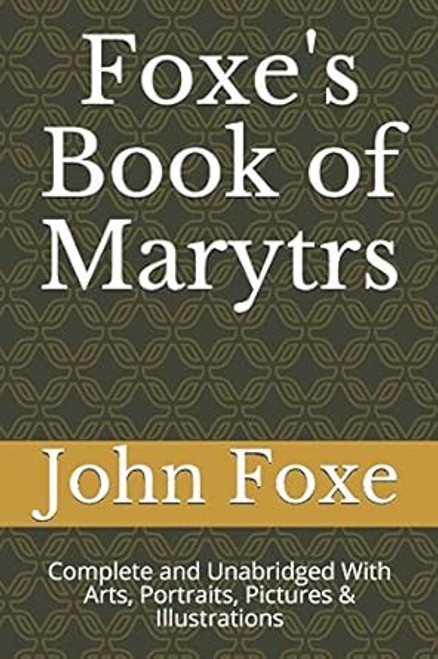 Foxe's Book of Marytrs