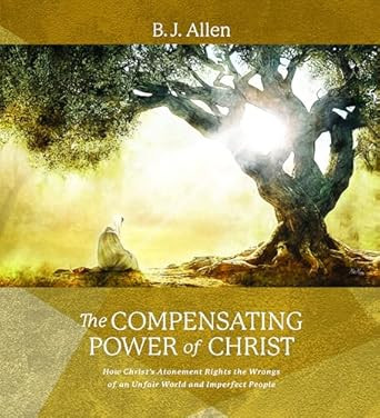 The Compensating Power of Christ