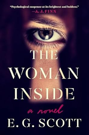 The Woman Inside: A Novel
