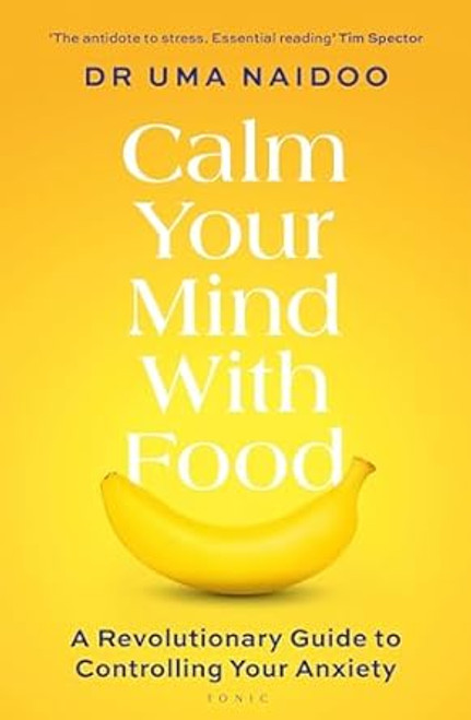 Calm Your Mind with Food