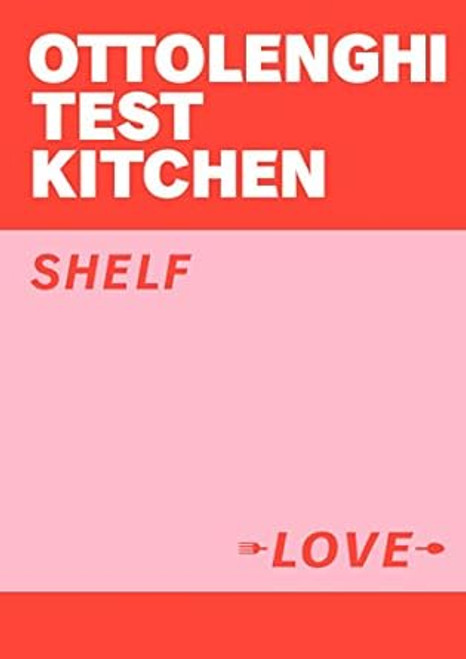 Ottolenghi Test Kitchen Shelf Love /anglais
