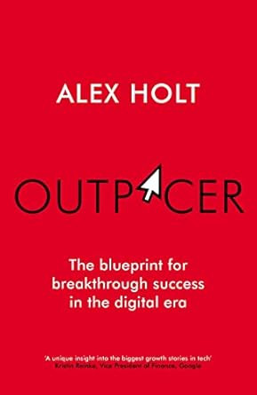 Outpacer: The Blueprint for Breakthrough Success in the
