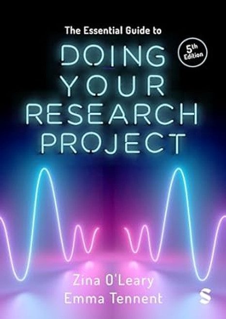 The Essential Guide to Doing Your Research Project