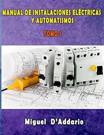 Manual de instalaciones electricas y Automatismos