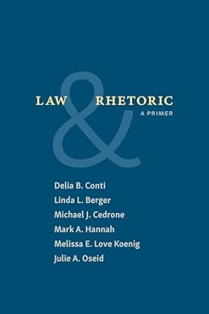 Law and Rhetoric: A Primer