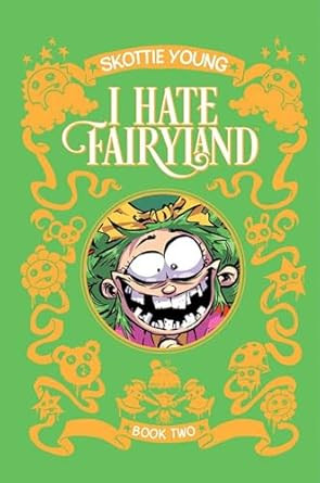 I Hate Fairyland Book Two