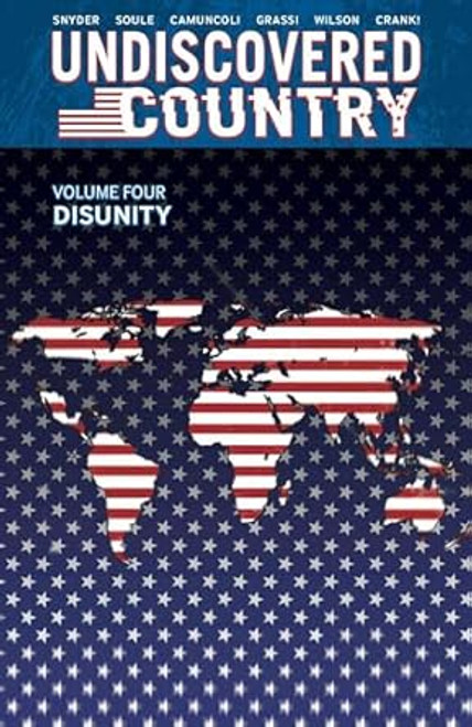 Undiscovered Country Volume 4: Disunity