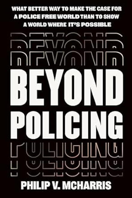 Beyond Policing