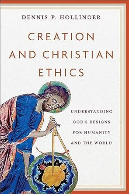 Creation and Christian Ethics