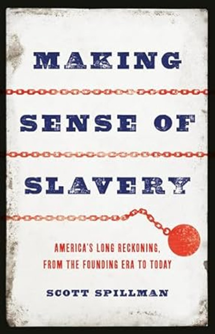Making Sense of Slavery