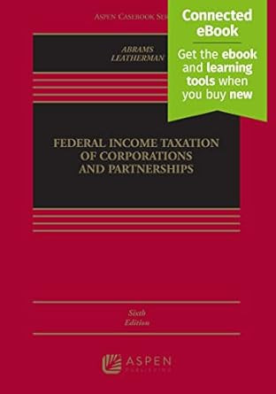Federal Income Taxation of Corporations and Partnerships